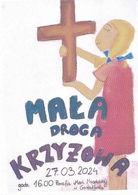 Mała Droga Krzyżowa, 27 marca 2024r., 16.00